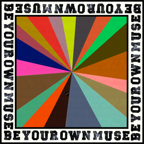 BE YOUR OWN MUSE / Grand Foulard